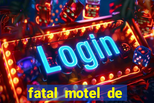 fatal motel de nova mutum